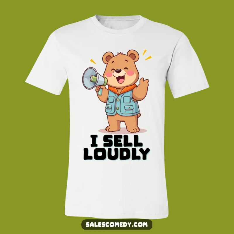 Funny Bear Megaphone T-Shirt - Cheerful Sales Apparel and Gift